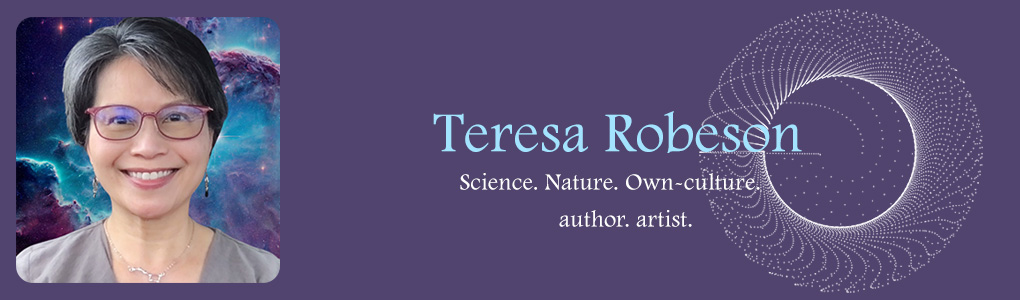 Teresa Robeson science nature own-culture author artist